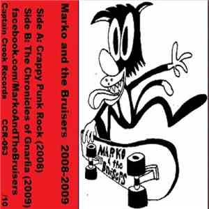 Marko And The Bruisers - 2008​-​2009 FLAC