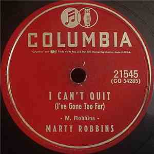 Marty Robbins - Singing The Blues / I Can't Quit (I've Gone Too Far) FLAC