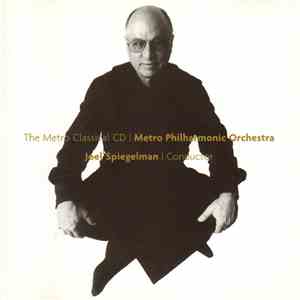 Metro Philharmonic Orchestra - Joel Spiegelman - The Metro Classical CD FLAC