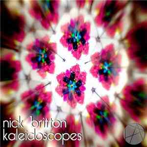 NIck Britton - Kaleidoscopes FLAC