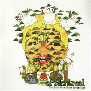 Of Montreal - The Early Four Track Recordings FLAC