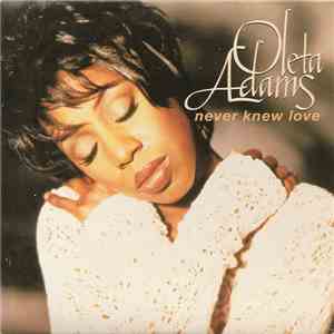 Oleta Adams - Never Knew Love FLAC