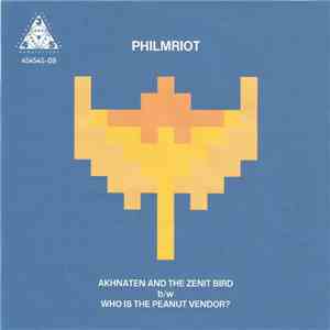 PhilMRiot - Akhnaten And The Zenit Bird FLAC