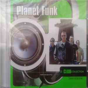 Planet Funk - Club Collection FLAC