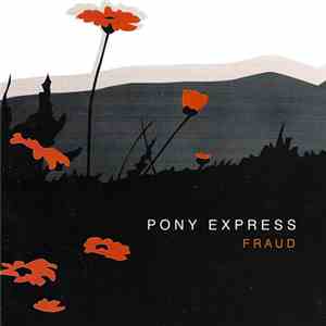 Pony Express - Fraud FLAC
