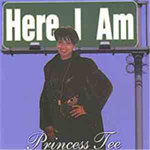 Princess Tee - Here I Am FLAC