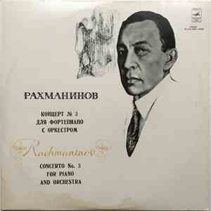 Рахманинов = Rachmaninov - Концерт No. 3 Для Фортепиано С Оркестром = Concerto No. 3 For Piano And Orchestra FLAC