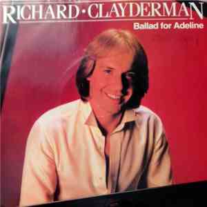 Richard Clayderman - Ballad Pour Adeline FLAC