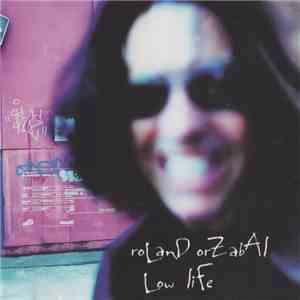 Roland Orzabal - Low Life FLAC