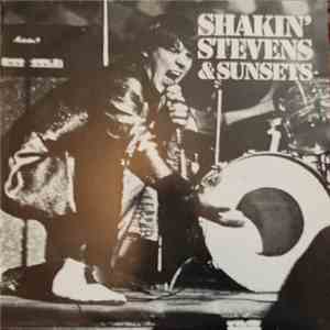 Shakin' Stevens And The Sunsets - Shakin' Stevens & Sunsets FLAC