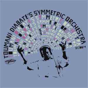 Toumani Diabaté's Symmetric Orchestra - Boulevard De L'Independance FLAC