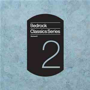 Various - Bedrock Classics Series 2 FLAC