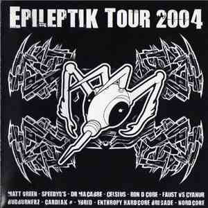 Various - Epileptik Tour 2004 FLAC