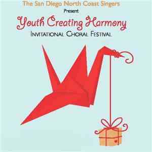 Various - Youth Creating Harmony Invitational Choral Festival 2013 FLAC