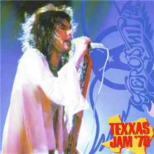Aerosmith - Texxas Jam '78 FLAC