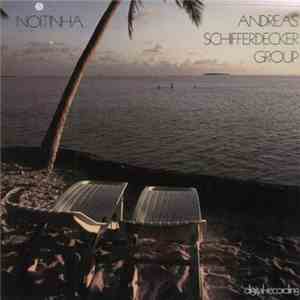 Andreas Schifferdecker Group - Noitinha FLAC
