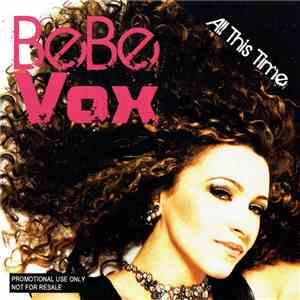 BeBe Vox - All This Time FLAC
