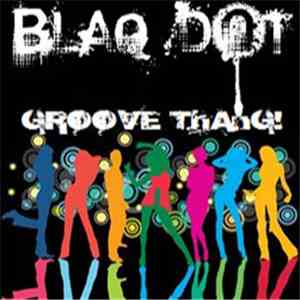 Blaq Dot, Angelo Sinner - GROOVE ThAnG! FLAC
