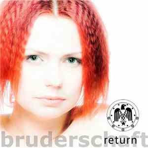 Bruderschaft - Return FLAC
