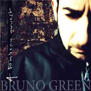 Bruno Green - A Tombeau Ouvert FLAC