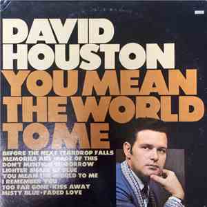 David Houston - You Mean The World To Me FLAC