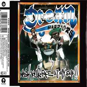 Dream Warriors - Wash Your Face In My Sink FLAC
