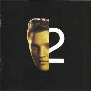 Elvis Presley - 2nd To None FLAC