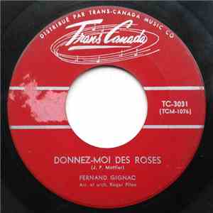 Fernand Gignac - Donnez-Moi Des Roses / Do-Ré-Mi-Fa FLAC