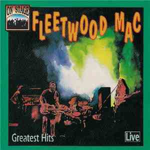 Fleetwood Mac - Greatest Hits Live FLAC