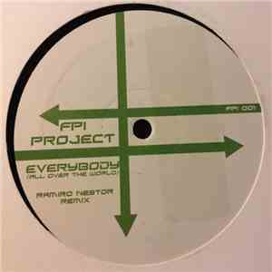 FPI Project - Everybody (All Over The World) FLAC
