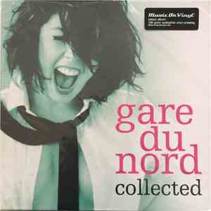 Gare Du Nord - Collected FLAC