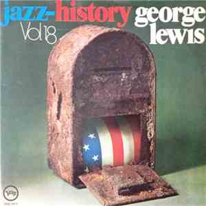 George Lewis  - Jazz History Vol. 18 FLAC