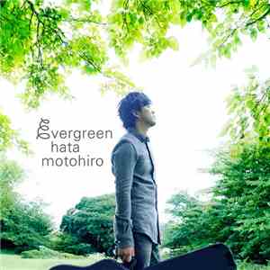 Hata Motohiro - Evergreen FLAC