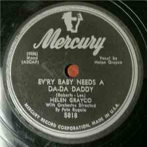 Helen Grayco - Ev'ry Baby Needs A Da-Da Daddy / Don't Send Me Home FLAC