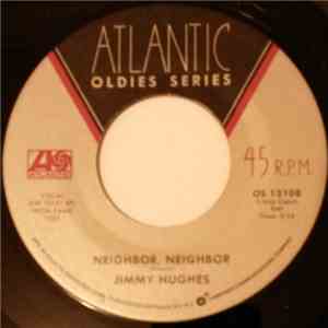 Jimmy Hughes - Neighbor, Neighbor / Why Not Tonight FLAC