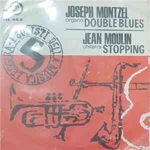 Joseph Montzel / Jean Moulin - Double Blues / Stopping FLAC