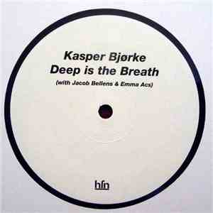 Kasper Bjørke - Deep Is The Breath FLAC