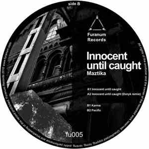 Maztika - Innocent Until Caught FLAC