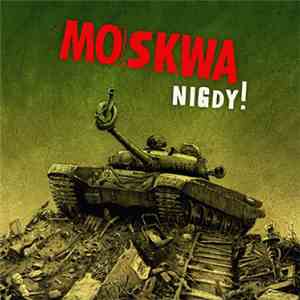 Moskwa - Nigdy! FLAC