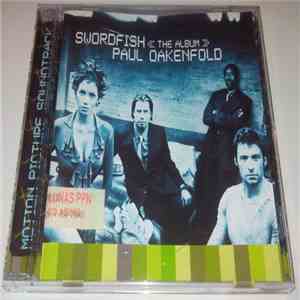 Paul Oakenfold - Swordfish > FLAC