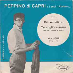 Peppino Di Capri E I Suoi Rockers - Per Un Attimo / Te Voglio Stasera FLAC
