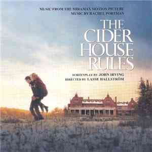 Rachel Portman - The Cider House Rules (Music From The Miramax Motion Picture) FLAC