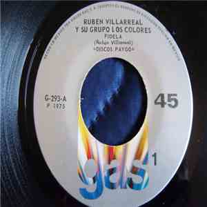 Ruben Villarreal Y Su Grupo Los Colores - Fidela / Que Te Parece FLAC