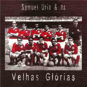 Samuel Úria & As Velhas Glórias - Samuel Úria & As Velhas Glórias FLAC