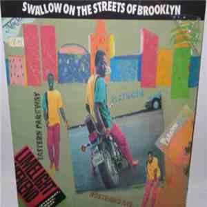 Swallow - Swallow On The Streets Of Brooklyn FLAC