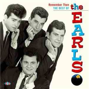 The Earls - Remember Then - The Best Of The Earls FLAC