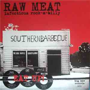 Various - Raw Meat - Infectious Rock-A-Billy FLAC