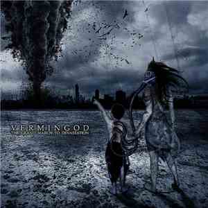 Vermingod - The Grand March To Devastation FLAC