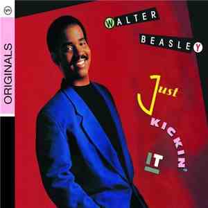 Walter Beasley - Just Kickin' It FLAC