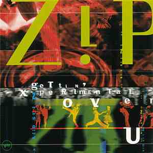 ZIP - Gettin' X-Perimental Over You FLAC